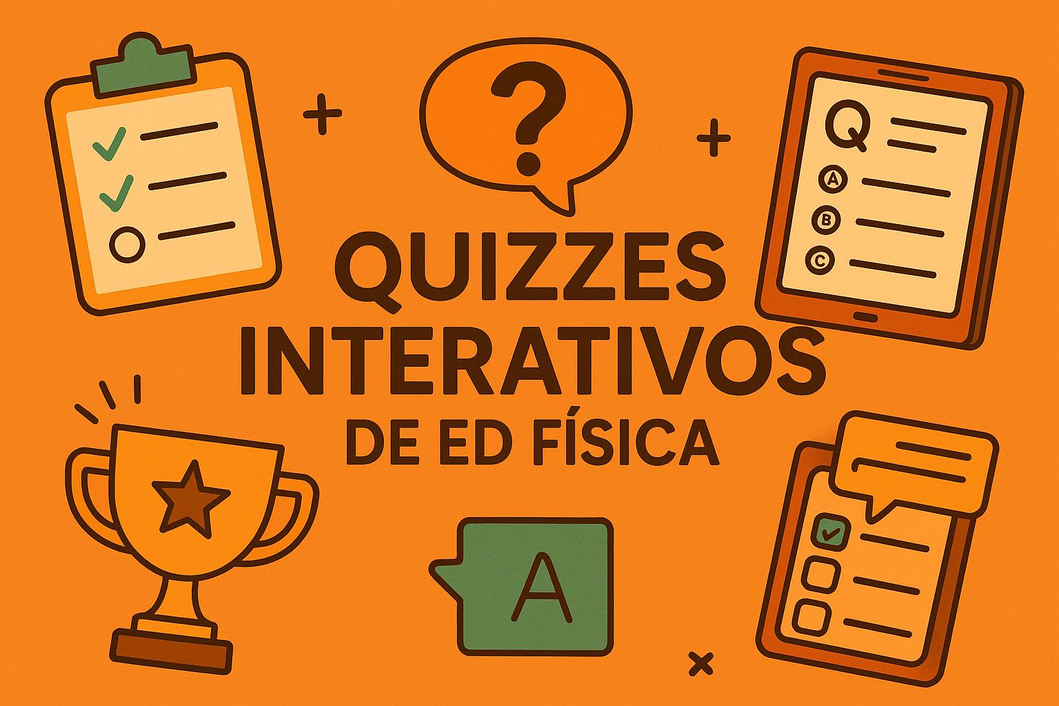 Quizzes Interativos de Ed. Física